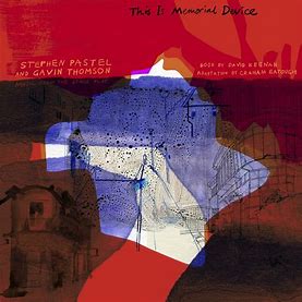 Stephen Pastel & Gavin Thomson | This Is Memorial Device