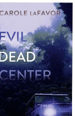 Carole LaFavor | Evil Dead Center