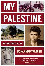 Mohammed Tarbush | My Palestine - An Impossible Exile
