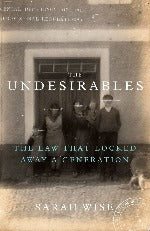 Sarah Wise | The Undesirables