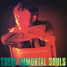 These Immortal Souls | I'm Never Gonna Die Again