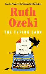 Ruth Ozeki | The Typing Lady - Signed Copy