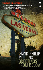David Philip Mullins | Greetings From Below