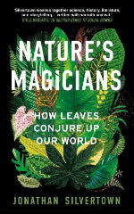 Jonathan Silvertown | Nature's Magicians