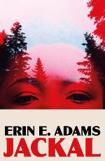 Erin E. Adams | Jackal - Signed Edition