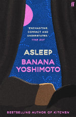 Banana Yoshimoto | Asleep