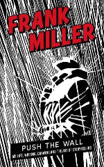 Frank Miller | Push The Wall - Signed Edition