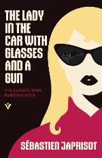 Sebastien Japrisot | The Lady In The Car With The Glasses And A Gun