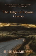 Julie Brominicks | The Edge Of Cymru - A Journey