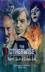 Mark E. Smith & Graham Duff | The Otherwise