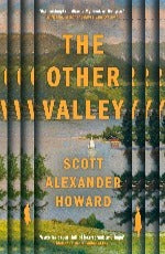 Scott Alexander Howard | The Other Valley