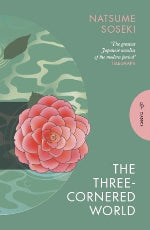 Natsume Soseki | The Three-Cornered World