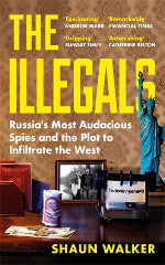 Shaun Walker | The Illegals