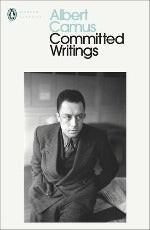 Albert Camus | Committed Writings