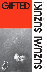 Suzumi Suzuki | Gifted