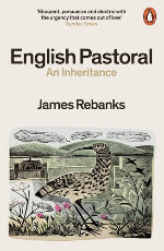 James Rebanks | English Pastoral - An Inheritance