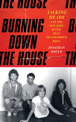 Jonathan Gould | Burning Down The House - Signed Edition