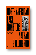 Nathan Ballingrud | North American Lake Monsters