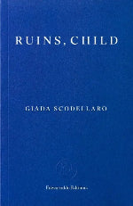 Giada Scodellaro | Ruins, Child - Signed Copy