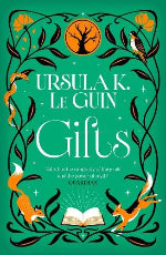 Ursula K. Le Guin | Gifts