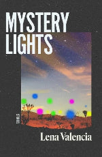 Lena Valencia | Mystery Lights