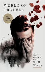 Ben H. Winters | World Of Trouble