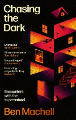 Ben Machell | Chasing The Dark