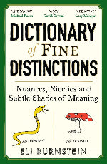 Eli Burnstein | Dictionary Of Fine Distinctions