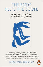 Bessel Van Der Kolk | The Body Keeps The Score