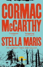 Cormac McCarthy | Stella Maris