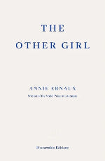 Annie Ernaux | The Other Girl