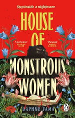 Daphne Fama | House Of Monstrous Women
