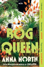 Anna North | Bog Queen