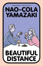 Nao-Cola Yamazaki | Beautiful Distance