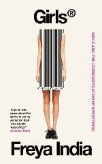 Freya India | Girls - Gen Z And The Commodification Of Everything