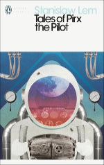 Stanislaw Lem | Tales Of Pirx The Pilot