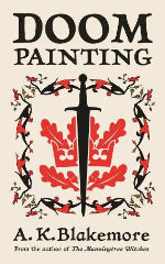 A. K. Blakemore | Doom Painting - Signed Edition