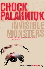 Chuck Palahniuk | Invisible Monsters