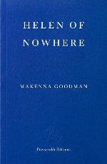 Makenna Goodman | Helen Of Nowhere