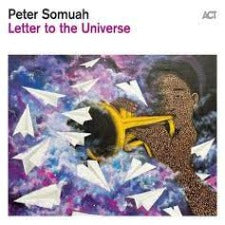 Peter Somuah | Letter To The Universe