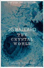 JG Ballard | The Crystal World