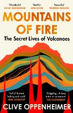 Clive Oppenheimer | Mountains Of Fire