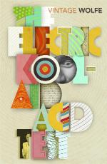Tom Wolfe | The Electric Kool-Aid Acid Test