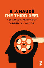 S. J. Naude | The Third Reel