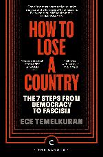 Ece Temelkuran | How To Lose A Country