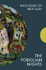 Nachman Of Bratslav | The Podolian Nights