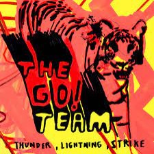 The Go! Team | Thunder, Lightning, Strike - 2023 Reissue