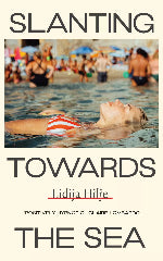 Lidija Hilje | Slanting Towards The Sea