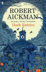 Robert Aickman | Dark Entries