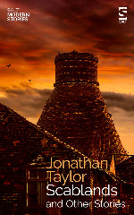 Jonathan Taylor | Scablands And Other Stories